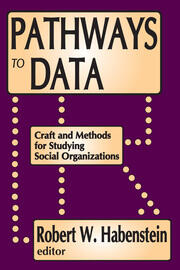 Pathways to Data: Craft and Methods for Studying Social Organizations book cover