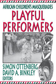 Playful Performers: African Children's Masquerades book cover