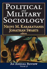 Political and Military Sociology: Volume 38: An Annual Review book cover