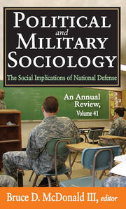 Political and Military Sociology: Volume 41, The Social Implications of National Defense: An Annual Review book cover