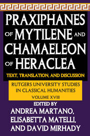 Praxiphanes of Mytilene and Chamaeleon of Heraclea: Text, Translation, and Discussion book cover