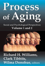 Process of Aging: Social and Psychological Perspectives book cover