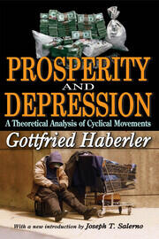 Prosperity and Depression: A Theoretical Analysis of Cyclical Movements book cover