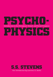 Psychophysics: Introduction to Its Perceptual, Neural and Social Prospects book cover