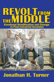 Revolt from the Middle: Emotional Stratification and Change in Post-Industrial Societies book cover