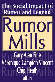 Rumor Mills: The Social Impact of Rumor and Legend book cover