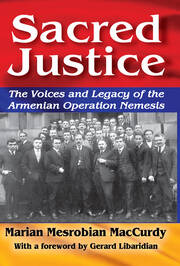 Sacred Justice: The Voices and Legacy of the Armenian Operation Nemesis book cover