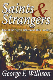 Saints and Strangers: Lives of the Pilgrim Fathers and Their Families book cover