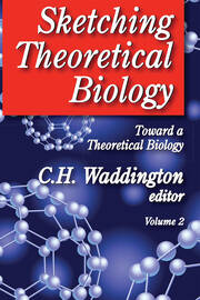 Sketching Theoretical Biology: Toward a Theoretical Biology, Volume 2 book cover