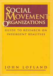 Social Movement Organizations: Guide to Research on Insurgent Realities book cover