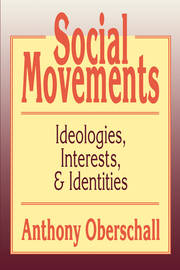Social Movements: Ideologies, Interest, and Identities book cover