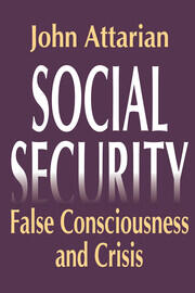Social Security: False Consciousness and Crisis book cover