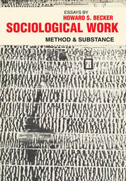 Sociological Work: Method and Substance book cover