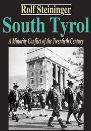 South Tyrol: A Minority Conflict of the Twentieth Century book cover