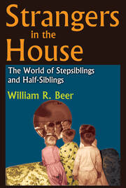Strangers in the House: The World of Stepsiblings and Half-Siblings book cover