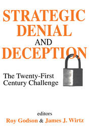 Strategic Denial and Deception: The Twenty-First Century Challenge book cover