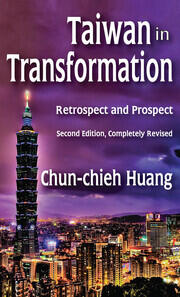 Taiwan in Transformation: Retrospect and Prospect book cover