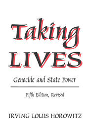 Taking Lives: Genocide and State Power book cover