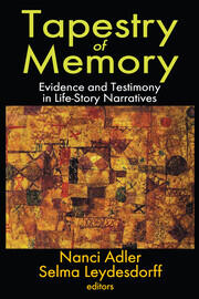Tapestry of Memory: Evidence and Testimony in Life-Story Narratives book cover