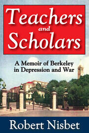 Teachers and Scholars: A Memoir of Berkeley in Depression and War book cover