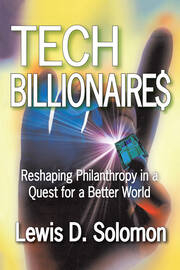 Tech Billionaires: Reshaping Philanthropy in a Quest for a Better World book cover