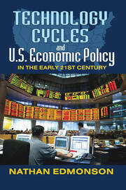 Technology Cycles and U.S. Economic Policy in the Early 21st Century book cover