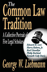 The Common Law Tradition: A Collective Portrait of Five Legal Scholars book cover