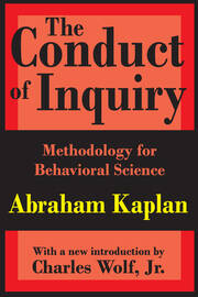 The Conduct of Inquiry: Methodology for Behavioural Science book cover