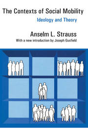 The Contexts of Social Mobility: Ideology and Theory book cover