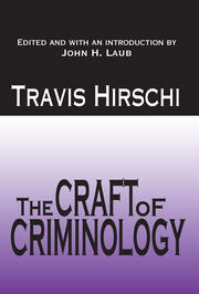 The Craft of Criminology: Selected Papers book cover