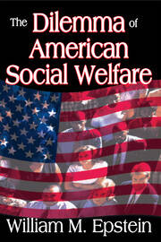 The Dilemma of American Social Welfare book cover