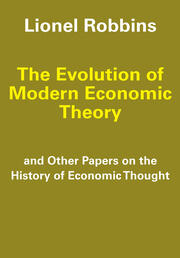 The Evolution of Modern Economic Theory: And Other Papers on the History of Economic Thought book cover