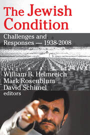 The Jewish Condition: Challenges and Responses - 1938-2008 book cover