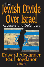 The Jewish Divide Over Israel: Accusers and Defenders book cover