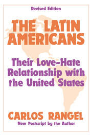The Latin Americans: Their Love-hate Relationship with the United States book cover