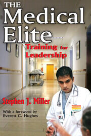 The Medical Elite: Training for Leadership book cover