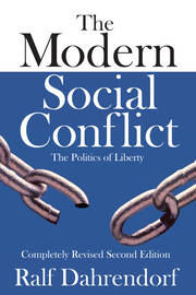 The Modern Social Conflict: The Politics of Liberty book cover