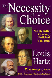 The Necessity of Choice: Nineteenth Century Political Thought book cover