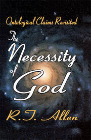 The Necessity of God: Ontological Claims Revisited book cover