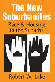 The New Suburbanites: Race and Housing in the Suburbs book cover