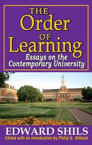 The Order of Learning: Essays on the Contemporary University book cover