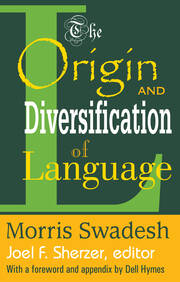 The Origin and Diversification of Language book cover