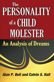 The Personality of a Child Molester: An Analysis of Dreams book cover