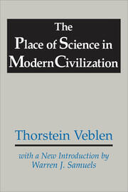 The Place of Science in Modern Civilization book cover