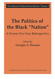 The Politics of the Black Nation: A Twenty-five-year Retrospective book cover