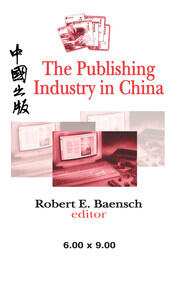 The Publishing Industry in China book cover