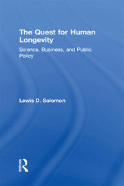 The Quest for Human Longevity: Science, Business, and Public Policy book cover
