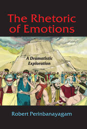 The Rhetoric of Emotions: A Dramatistic Exploration book cover