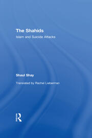 The Shahids: Islam and Suicide Attacks book cover