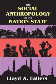 The Social Anthropology of the Nation-State book cover